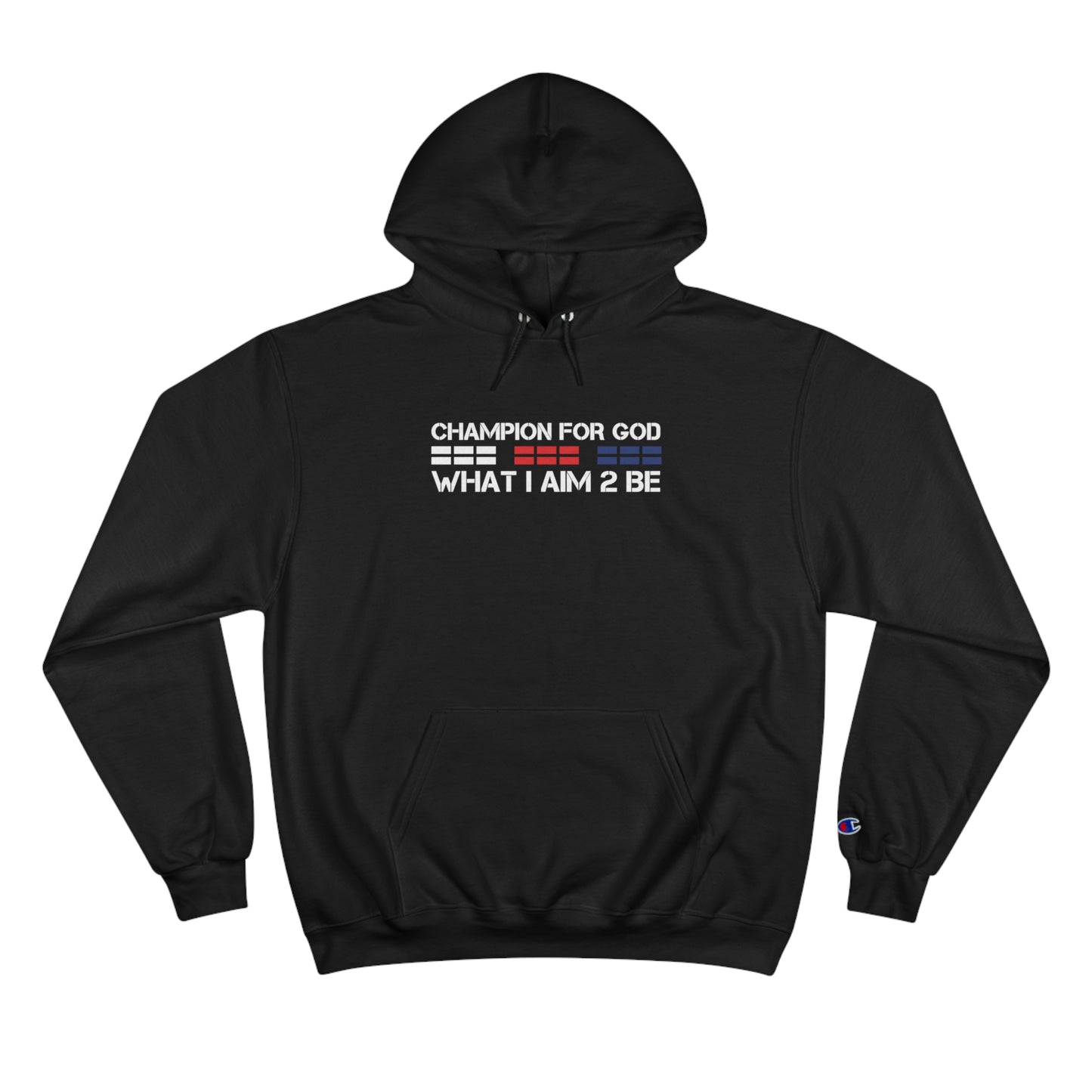 Champion For God - Champion Hoodie (AIM-2B)