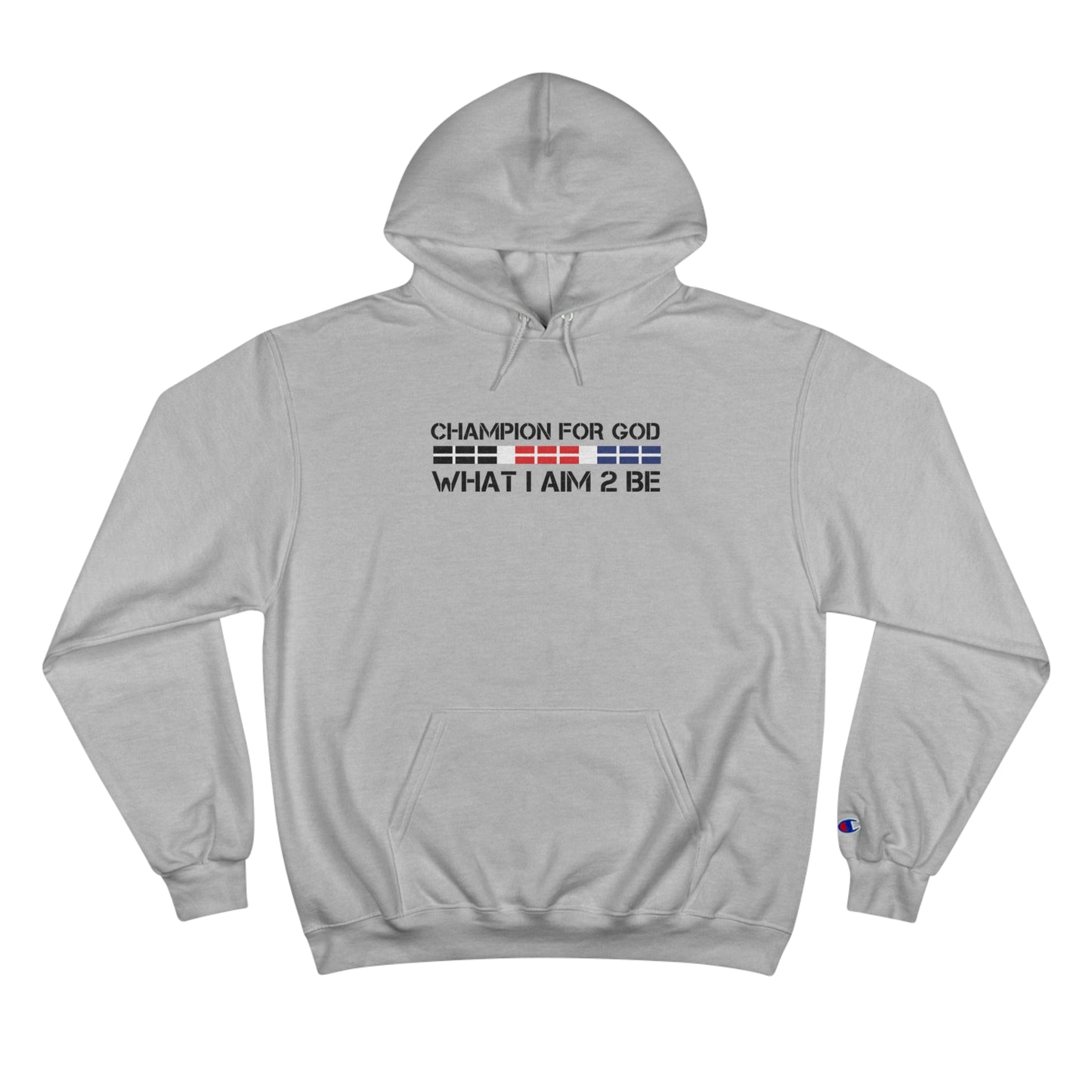 Champion For God - Champion Hoodie (AIM-2B)