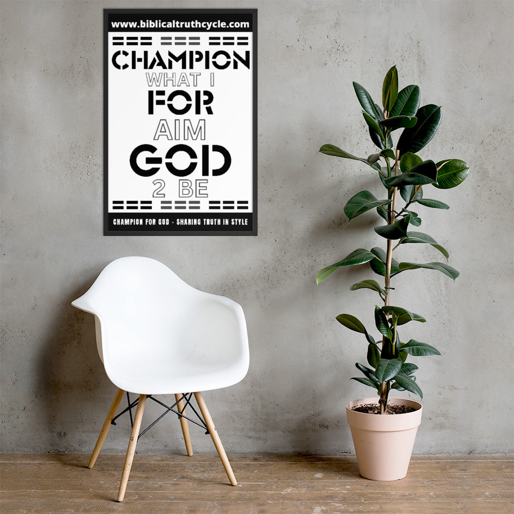 Champion For God - Framed Poster (Mono)