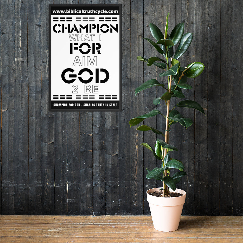 Champion For God - Framed Poster (Mono)