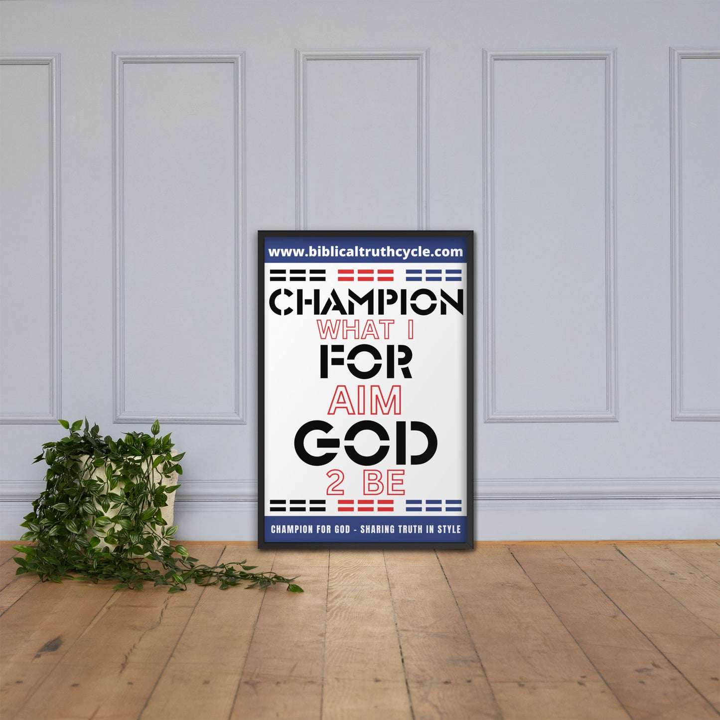 Champion For God - Framed poster