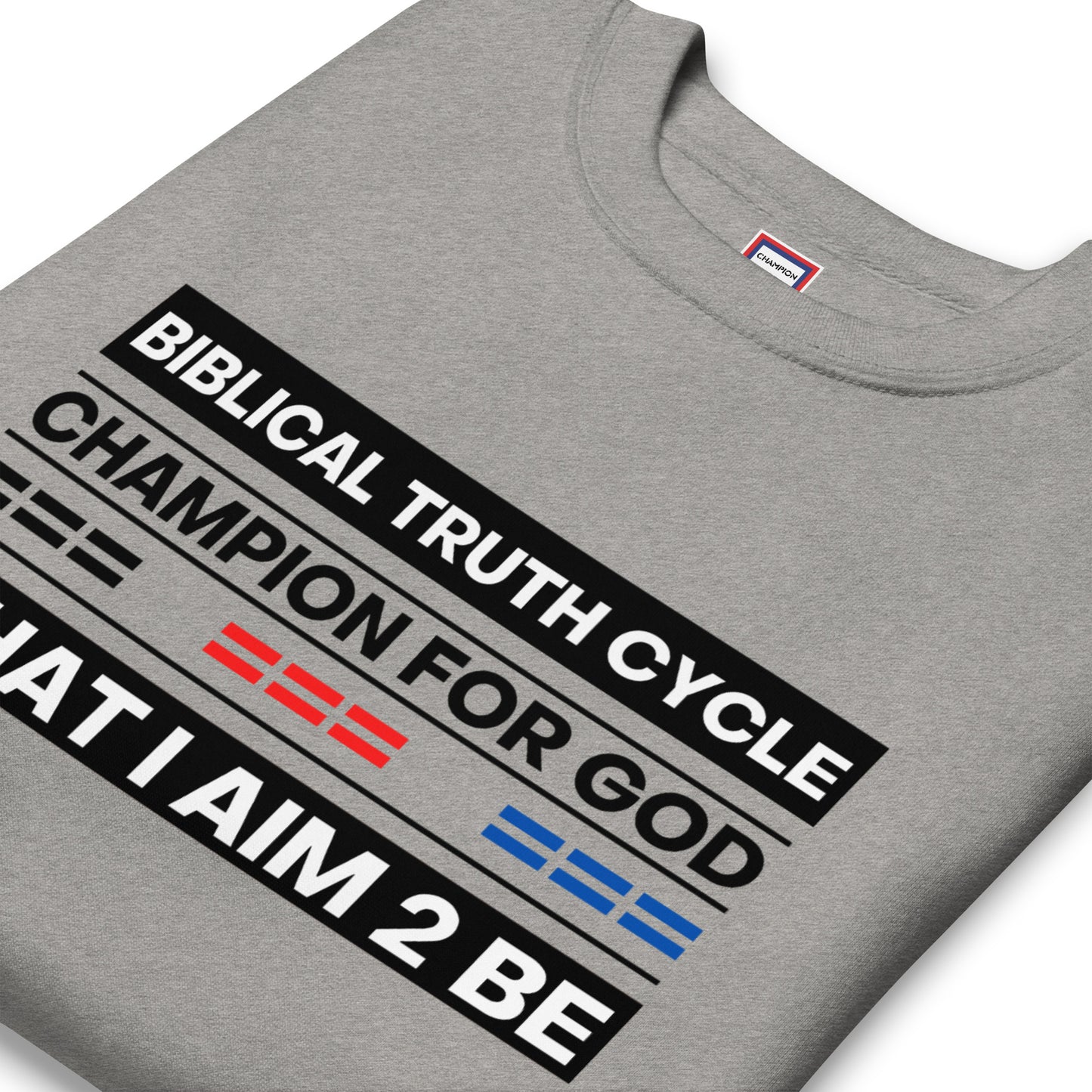 Champion For God - Sweatshirt (W.I.A.2.B.)