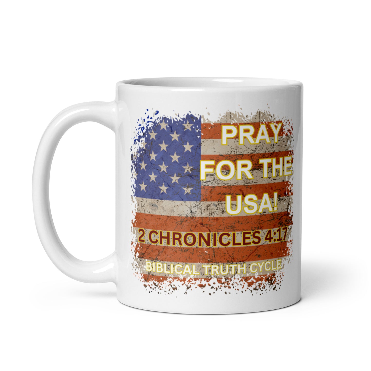 Biblical Truth Cycle - Mug - Pray For The USA (11 oz)