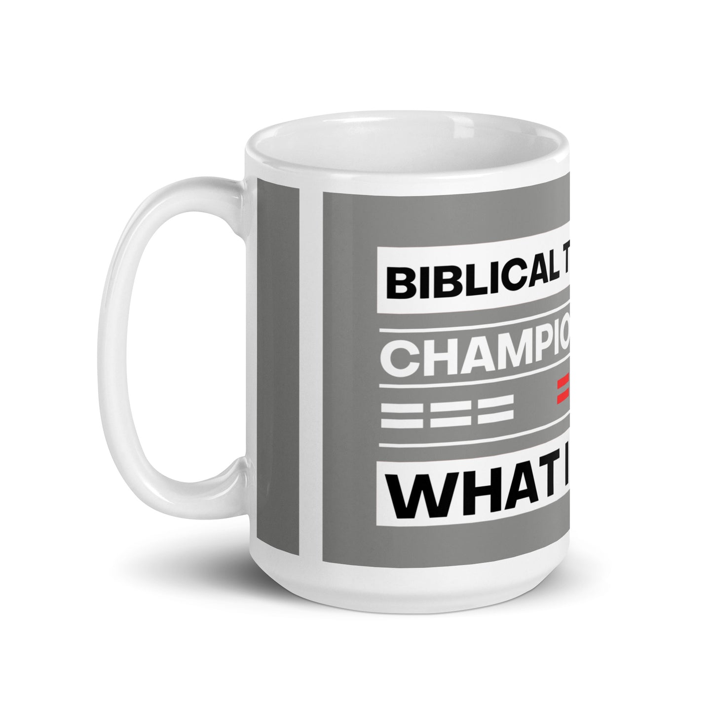 Champion For God - White Mug (15 oz)