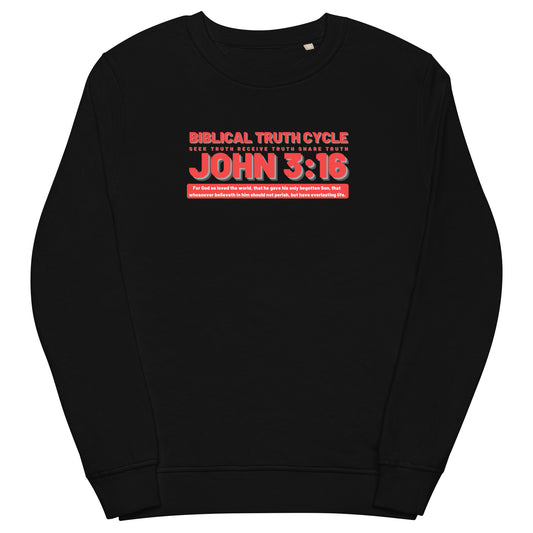 Biblical Truth Cycle  - Organic Sweatshirt (John 3:16)