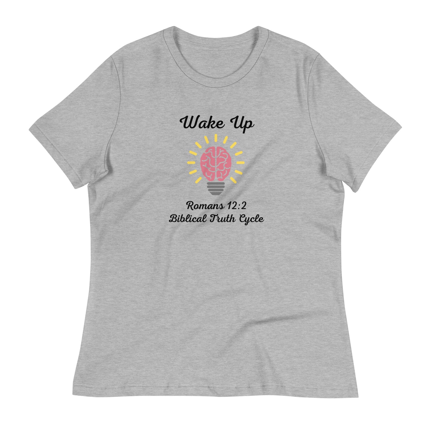 Biblical Truth Cycle - Women's Relaxed T-Shirt (Wake Up)