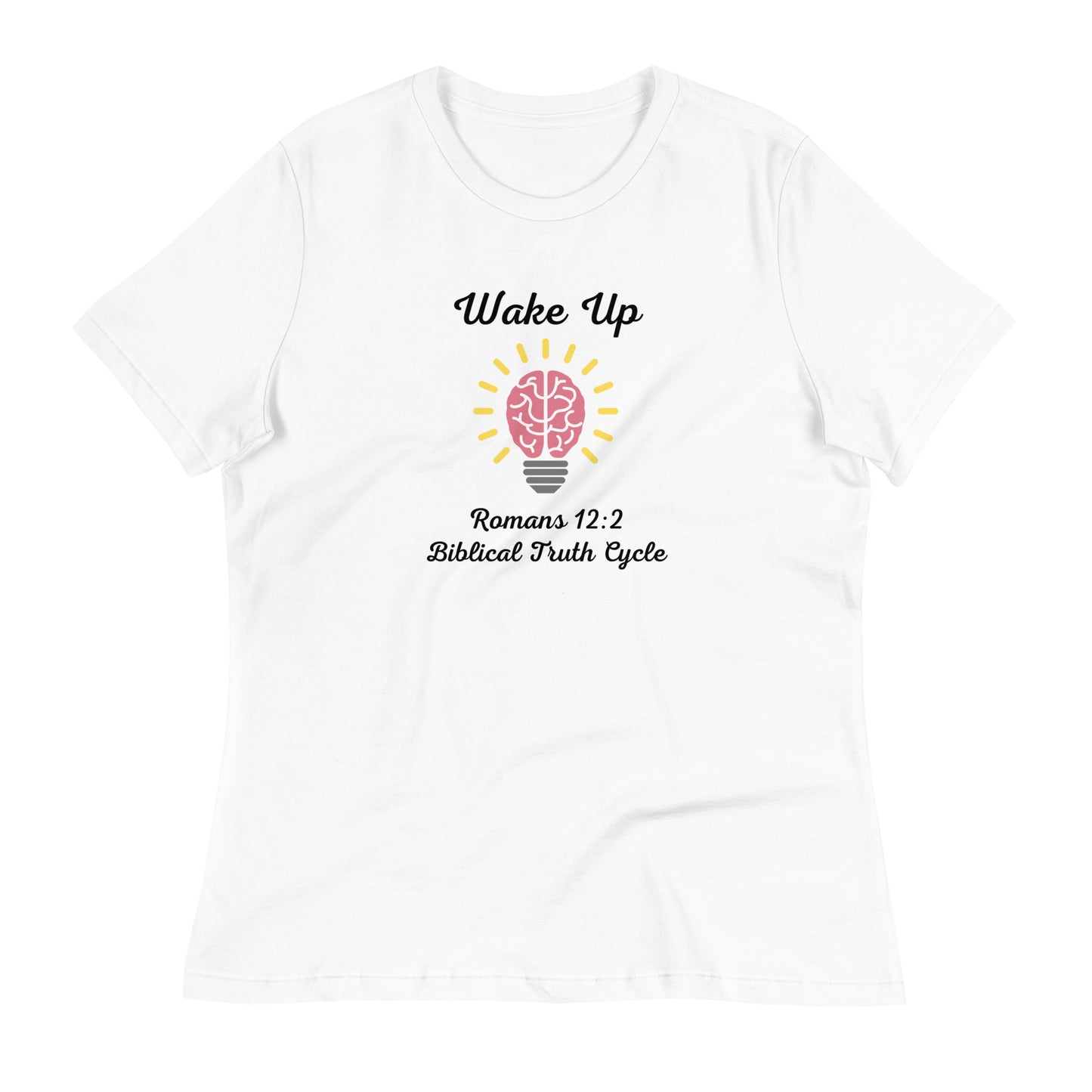 Biblical Truth Cycle - Women's Relaxed T-Shirt (Wake Up)